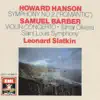 Leonard Slatkin & Saint Louis Symphony Orchestra - Hanson: Symphony No. 2 - Barber: Violin Concerto